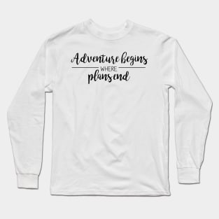 Adventure begins Long Sleeve T-Shirt